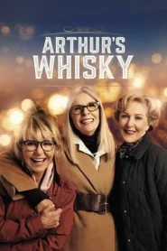 Arthur s Whisky (2024)