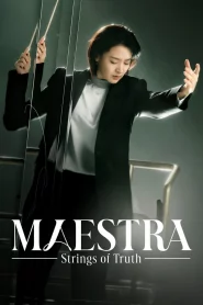 Maestra Strings of Truth (2023) EP.1-12 (จบ)