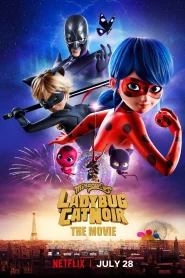 Miraculous Ladybug And Cat Noir The Movie (2023) ฮีโร่มหัศจรรย์ เลดี้บัก และ แคทนัวร์