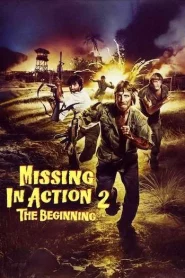 Missing in Action 2 (1985) จี.ไอ. เลือดเดือด 2