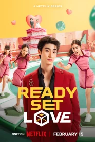 Ready Set Love (2024) เกมชนคนโสด EP.1-6 (จบ)