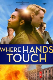 Where Hands Touch (2018) มิอาจห้ามใจรัก