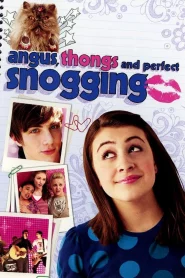 Angus Thongs and Perfect Snogging (2008) สาวแอ๊บแบ๊วแอบลุ้นจุ๊บจุ๊บ