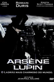 Arsene Lupin (2004) อาเซน ลูแปง จอมโจรบันลือโลก