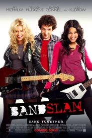 Bandslam (2009) กระโจนฝัน ให้สนั่นโลก