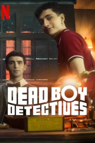 Dead Boy Detectives (2024) คู่ซี้ผีนักสืบ EP.1-8 (จบ)