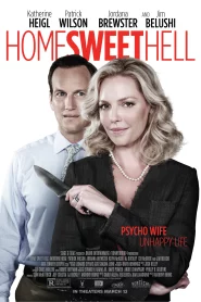 Home Sweet Hell (2015) ผัวละเหมี่ย เมียละโหด