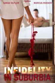 Infidelity in Suburbia (2017) ชู้ทางกาย