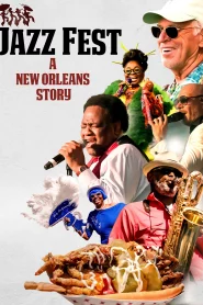 Jazz Fest A New Orleans Story (2022) เรื่องเล่าของนิวออร์ลีนส์
