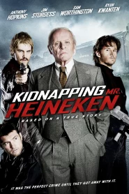 Kidnapping Mr. Heineken (2015) เรียกค่าไถ่ ไฮเนเก้น