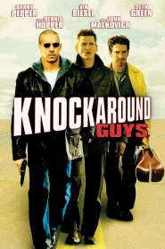 Knockaround Guys (2001) ทุบมาเฟียให้ดุ