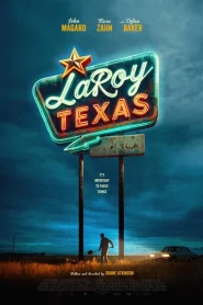 LaRoy Texas (2024)