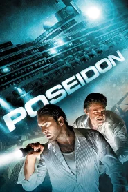 Poseidon (2006) มหาวิบัติเรือยักษ์