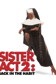 Sister Act 2 Back in the Habit (1993) น.ส.ชี เฉาก๊วย 2
