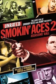 Smokin Aces 2 Assassins Ball (2010) ดวลเดือด ล้างเลือดมาเฟีย 2