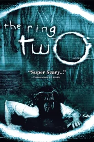 The Ring 2 (2005) คำสาปมรณะ 2
