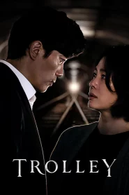 Trolley (2022) EP.1-16 (จบ)