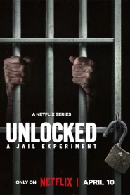 Unlocked A Jail Experiment (2024) บททดสอบในคุก EP.1-8 (จบ)