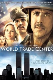 World Trade Center (2006) เวิร์ลด เทรด เซนเตอร์
