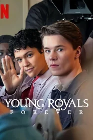 Young Royals Forever (2024)